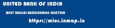 UNITED BANK OF INDIA  WEST BENGAL BARDHAMAN SAINTHIA   micr code